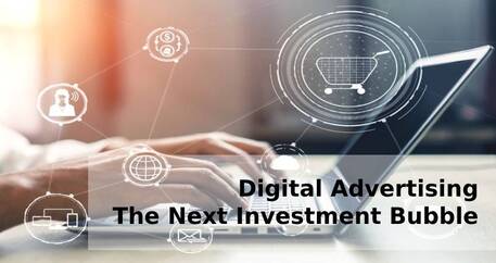 Digital Advertising-The Next Investment BubblePicture